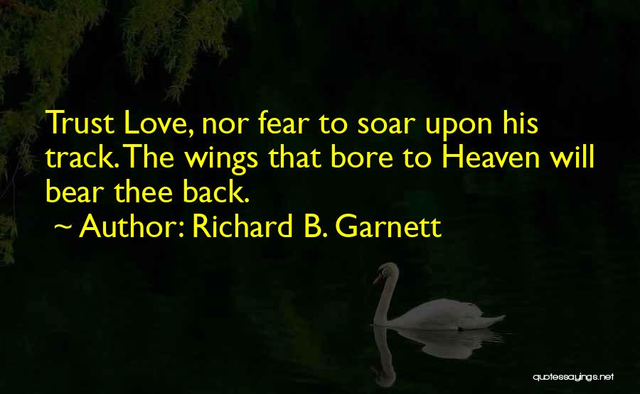 Richard B. Garnett Quotes 314973