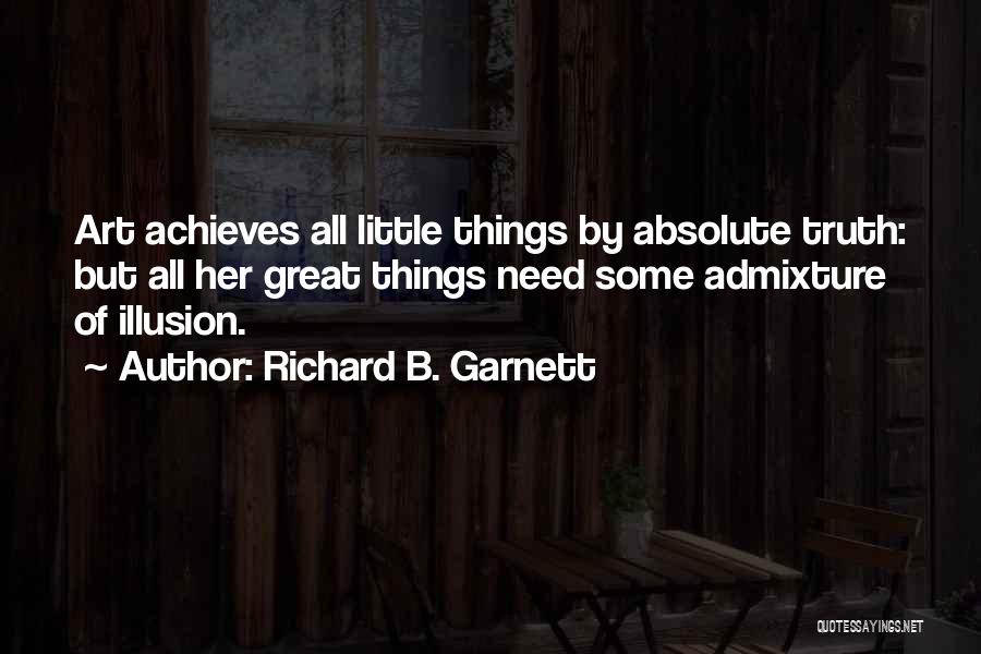 Richard B. Garnett Quotes 381784