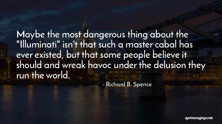 Richard B. Spence Quotes 242568