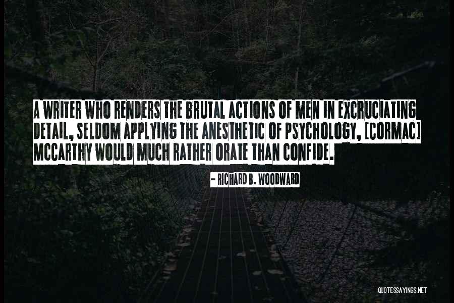 Richard B. Woodward Quotes 931709 Richard B. Woodward Quotes 931709
