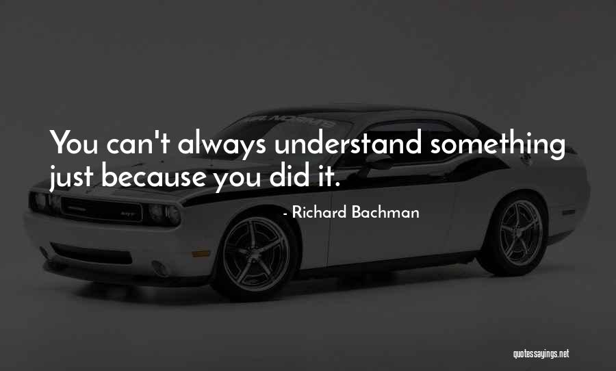 Richard Bachman Quotes 1382826