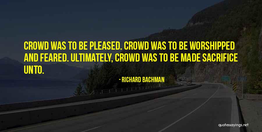 Richard Bachman Quotes 1409191