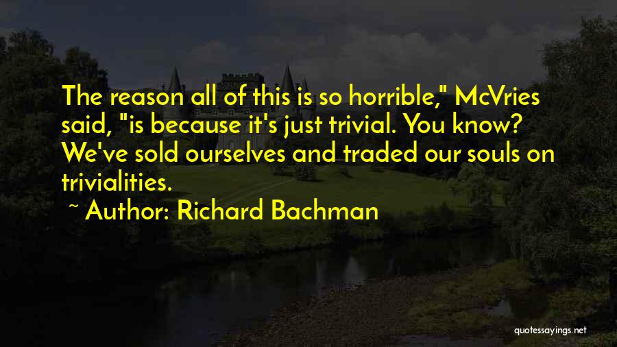 Richard Bachman Quotes 1746159