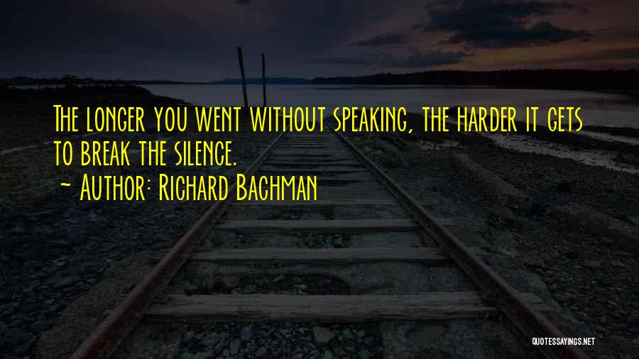 Richard Bachman Quotes 1845355