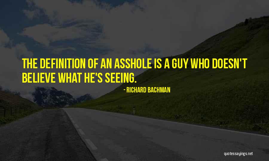 Richard Bachman Quotes 1855767 Richard Bachman Quotes 1855767