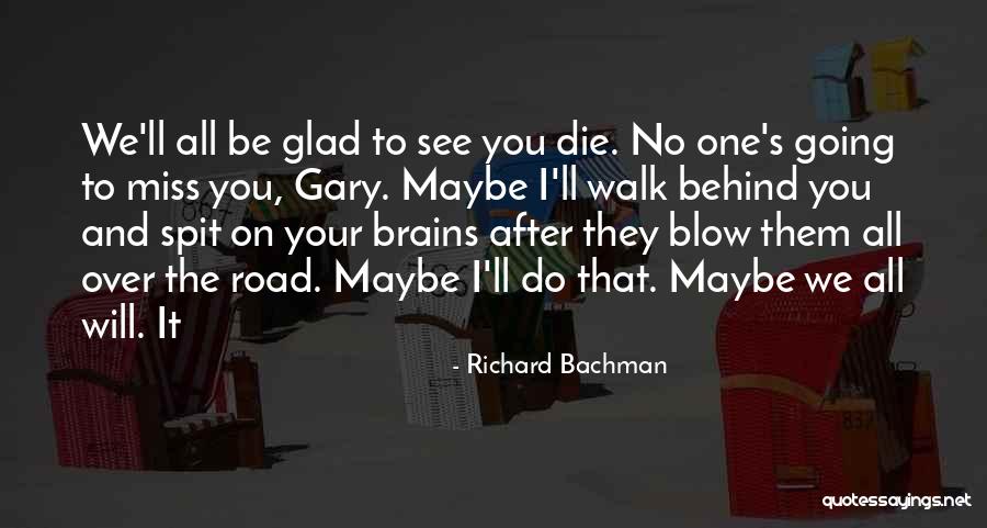 Richard Bachman Quotes 1907806