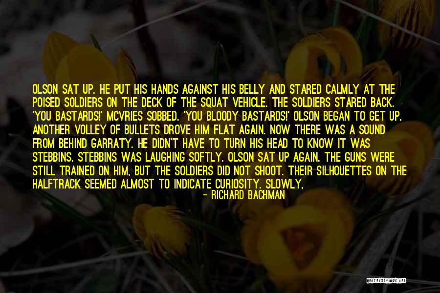 Richard Bachman Quotes 1926805 Richard Bachman Quotes 1926805