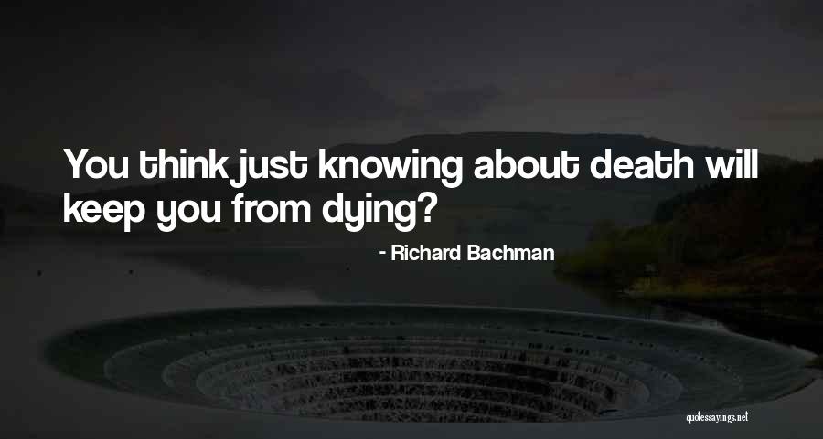 Richard Bachman Quotes 210958