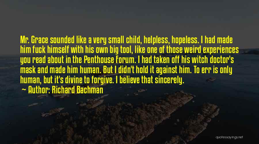 Richard Bachman Quotes 244933