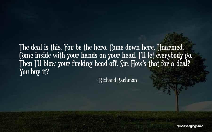 Richard Bachman Quotes 695706 Richard Bachman Quotes 695706