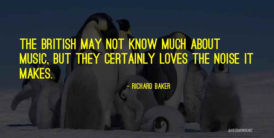 Richard Baker Quotes 1641532