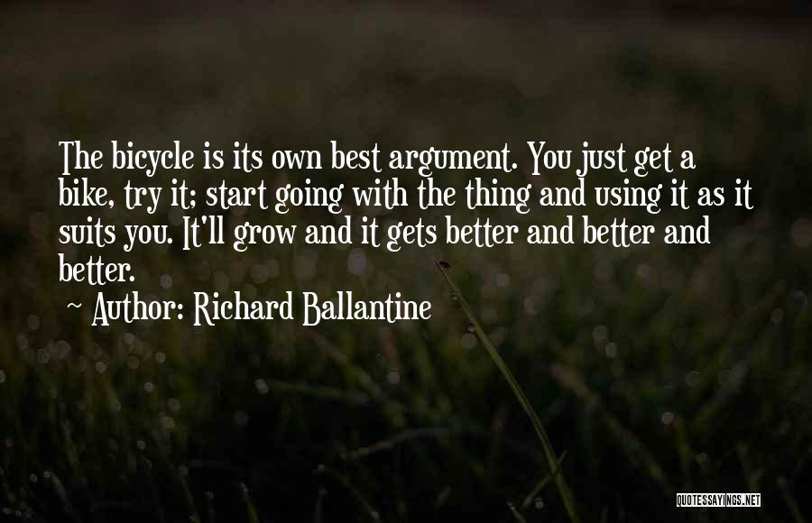 Richard Ballantine Quotes 682929
