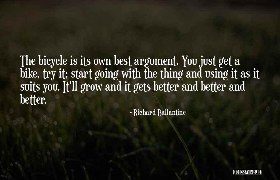 Richard Ballantine Quotes 682929