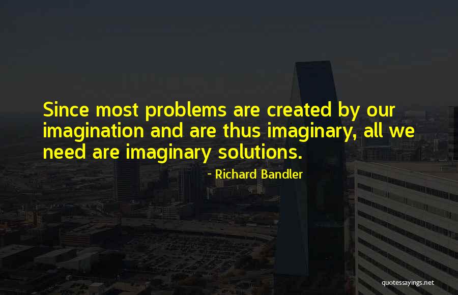 Richard Bandler Quotes 1380201