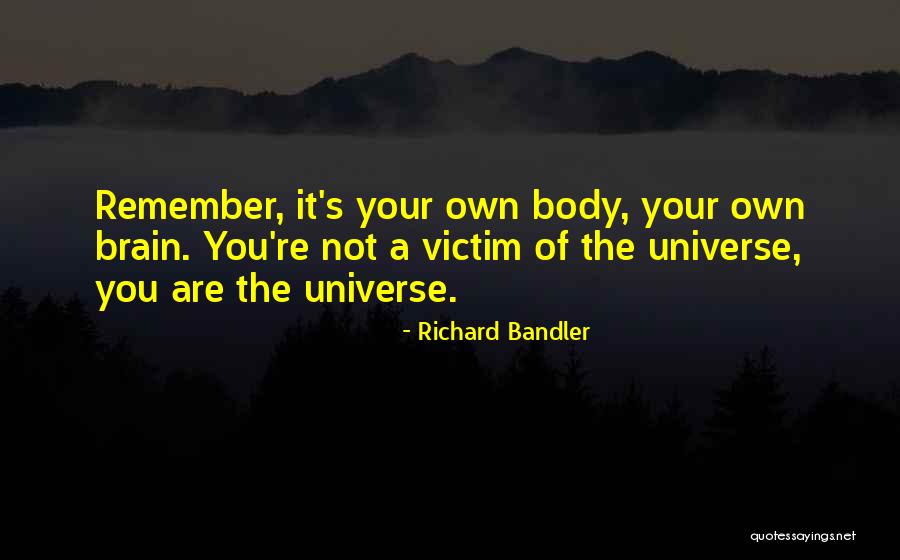 Richard Bandler Quotes 1818393 Richard Bandler Quotes 1818393
