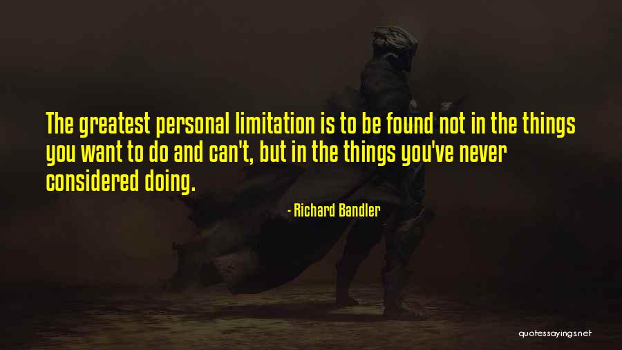 Richard Bandler Quotes 2191405 Richard Bandler Quotes 2191405