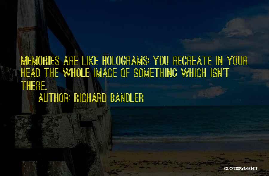 Richard Bandler Quotes 2225885