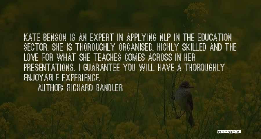 Richard Bandler Quotes 945326