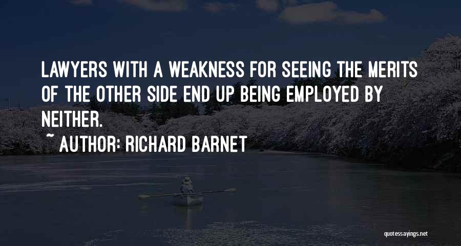Richard Barnet Quotes 853554