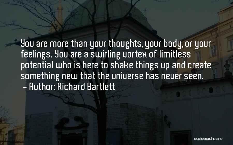 Richard Bartlett Quotes 1603565