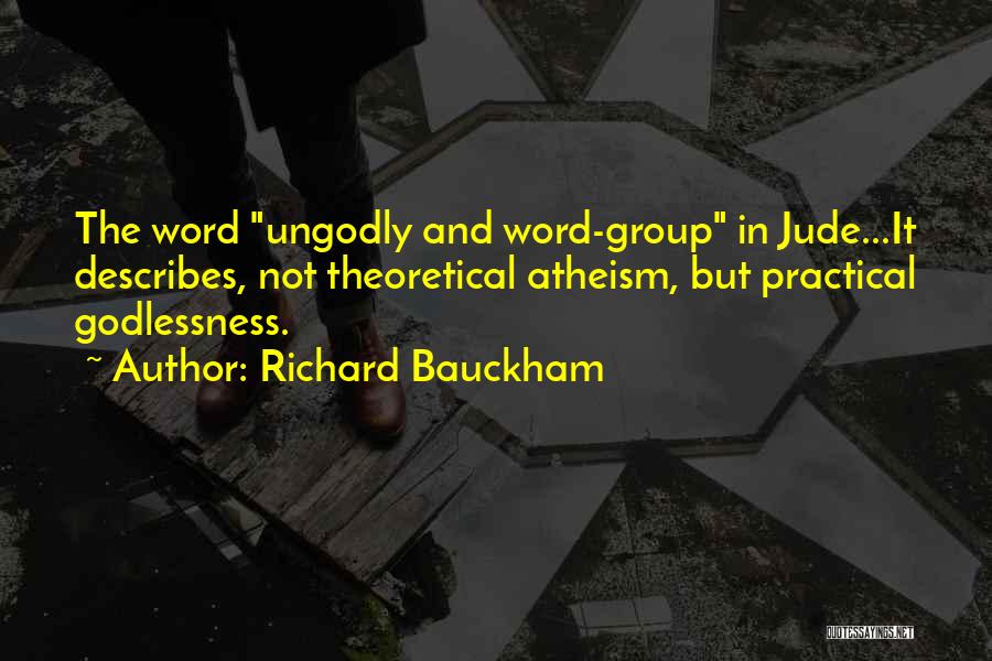 Richard Bauckham Quotes 828972