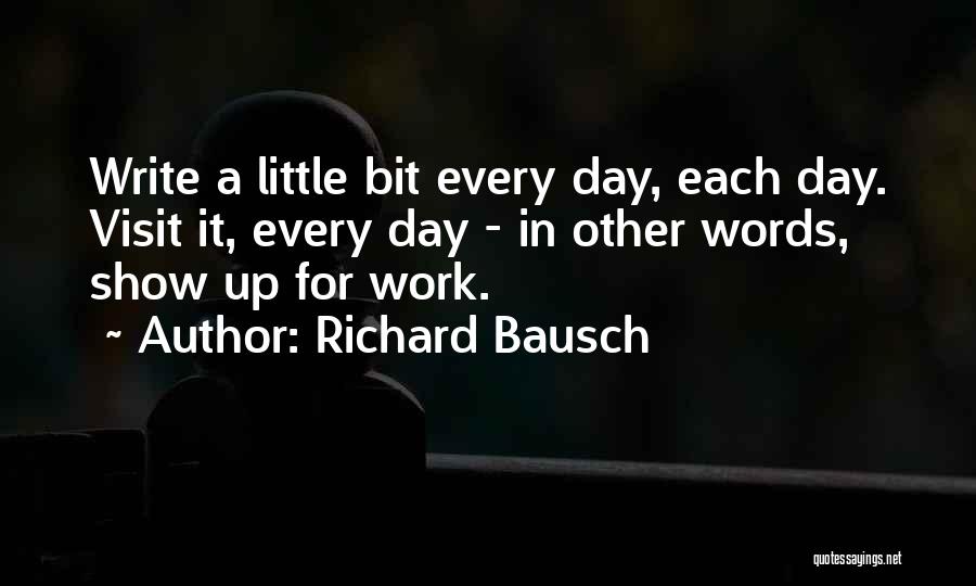 Richard Bausch Quotes 1088526