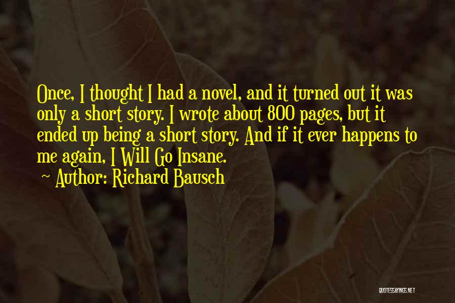 Richard Bausch Quotes 1168847