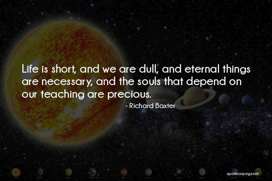 Richard Baxter Quotes 1178103