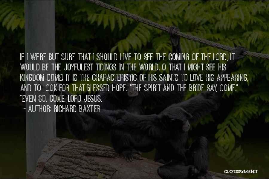 Richard Baxter Quotes 131323