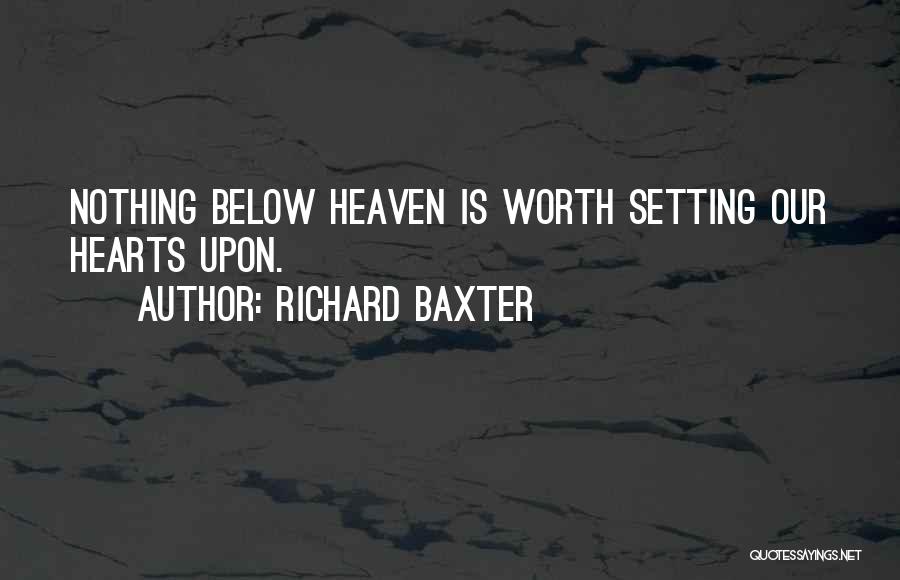 Richard Baxter Quotes 1318583