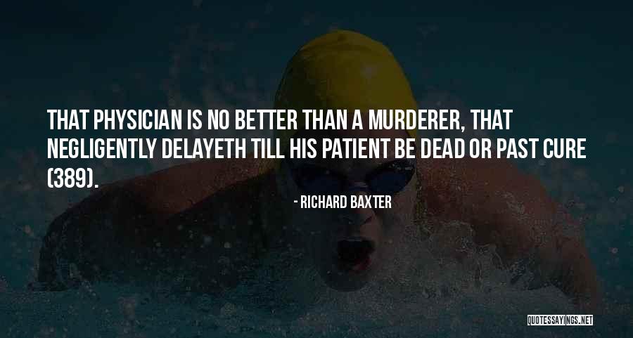 Richard Baxter Quotes 2094367