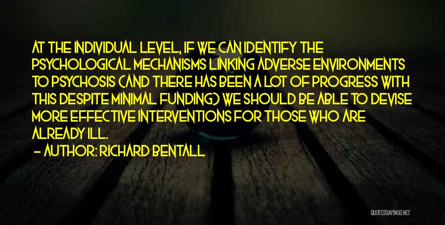Richard Bentall Quotes 1991637