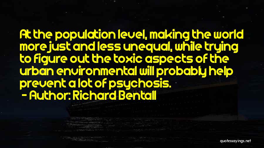 Richard Bentall Quotes 2230805