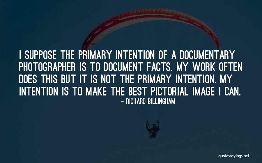 Richard Billingham Quotes 129960