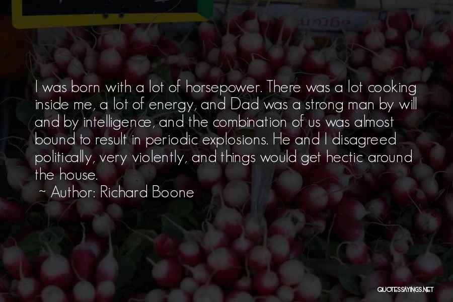 Richard Boone Quotes 1330433