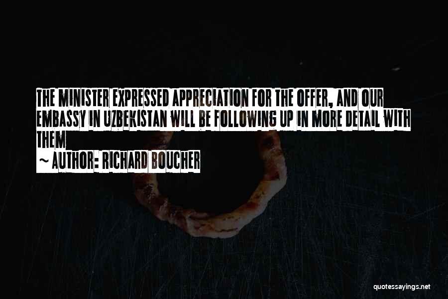 Richard Boucher Quotes 964210