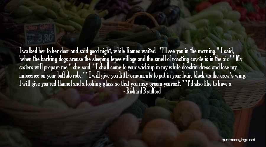 Richard Bradford Quotes 2016397