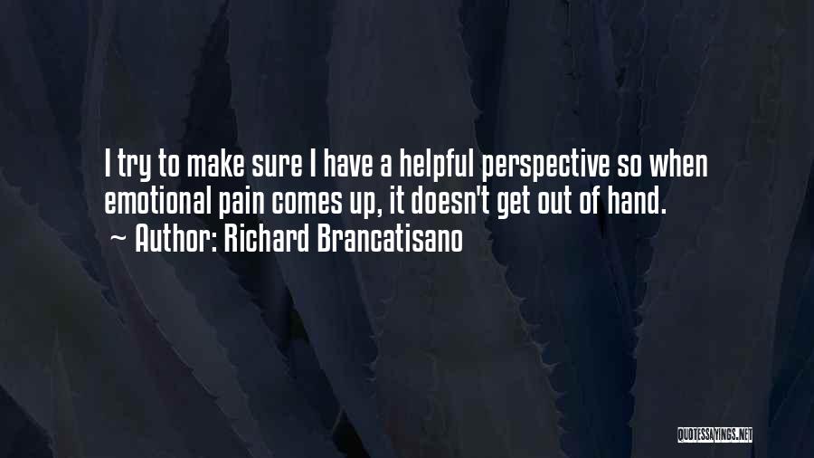 Richard Brancatisano Quotes 292450