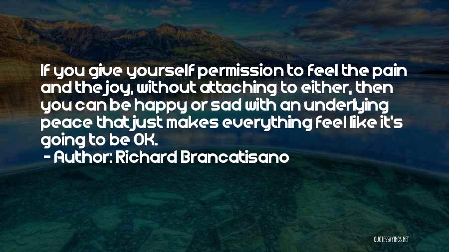 Richard Brancatisano Quotes 871720