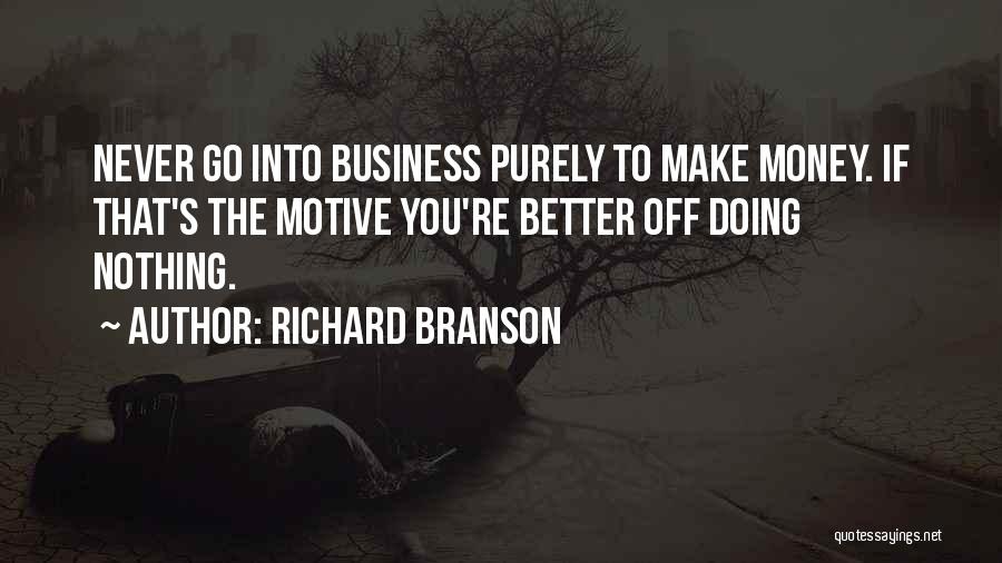 Richard Branson Quotes 2195965