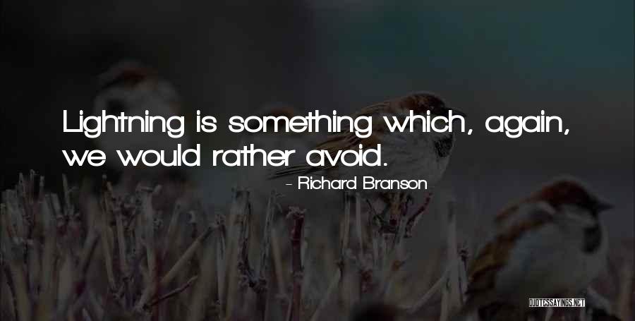 Richard Branson Quotes 668261