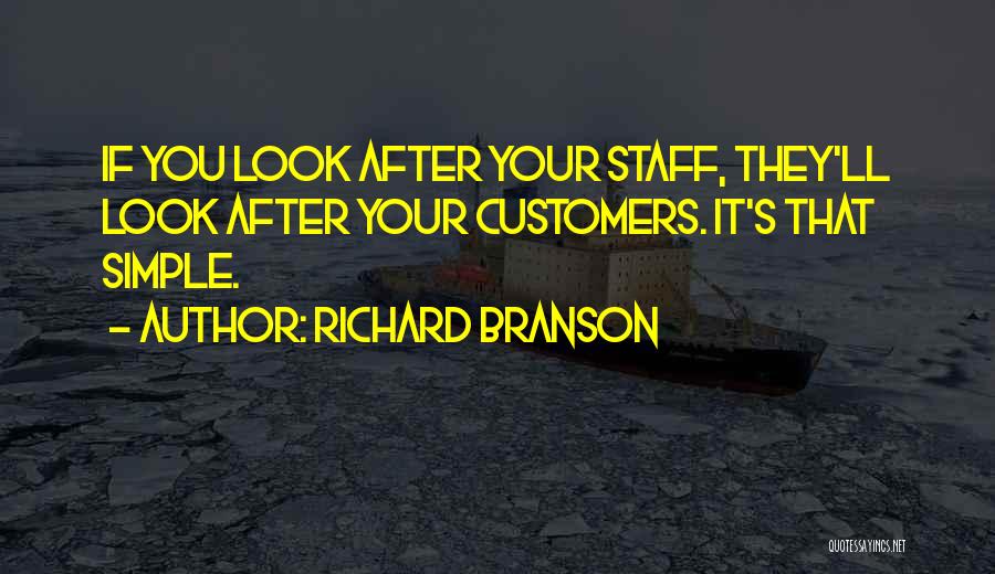 Richard Branson Staff Quotes By Richard Branson