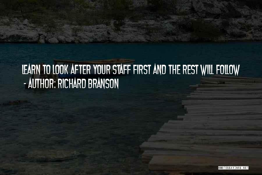 Richard Branson Staff Quotes By Richard Branson