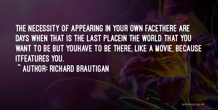 Richard Brautigan Quotes 1064883