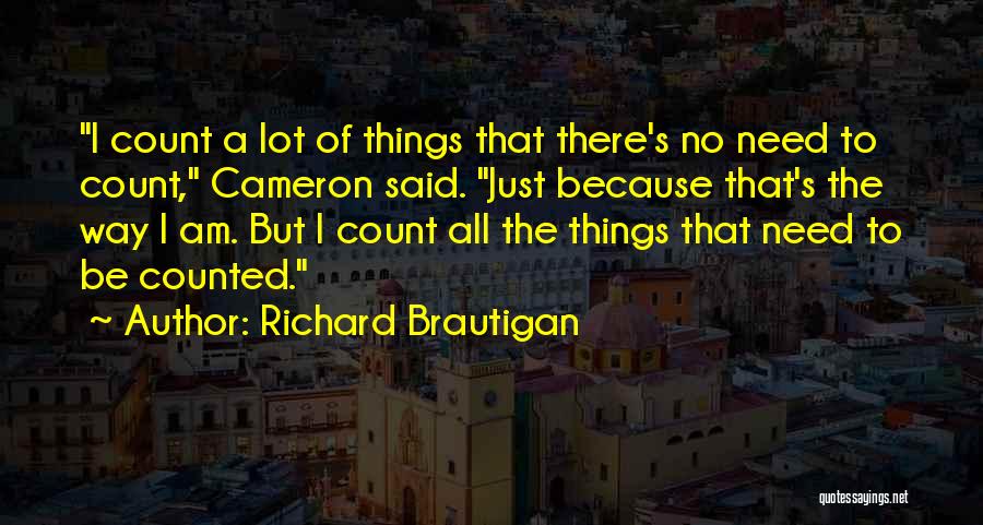 Richard Brautigan Quotes 1309900