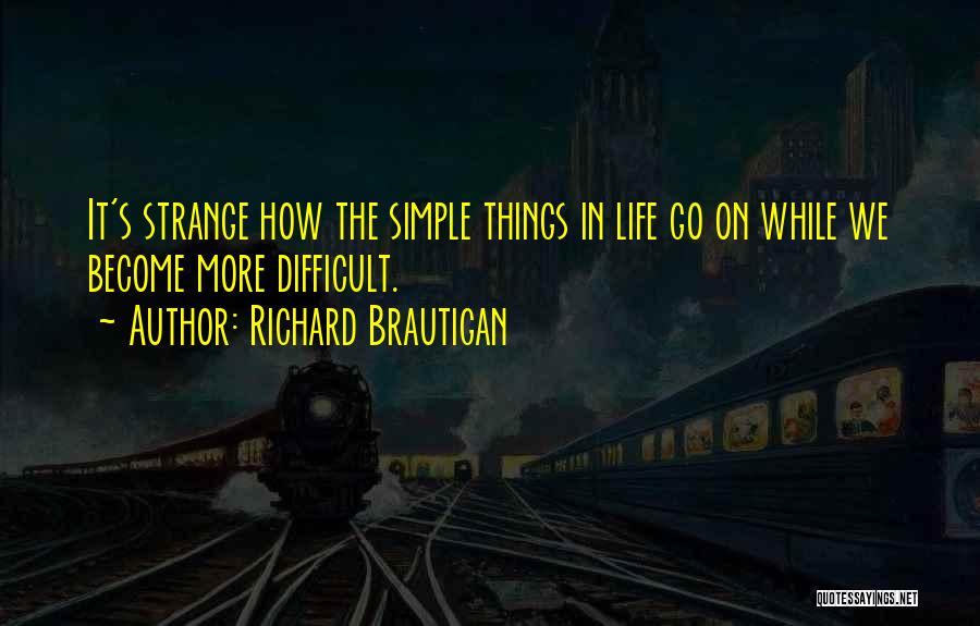 Richard Brautigan Quotes 1633296