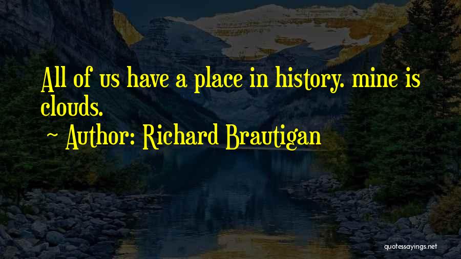 Richard Brautigan Quotes 1944804