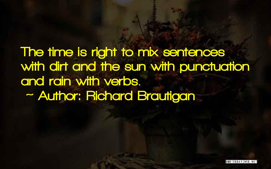 Richard Brautigan Quotes 263210