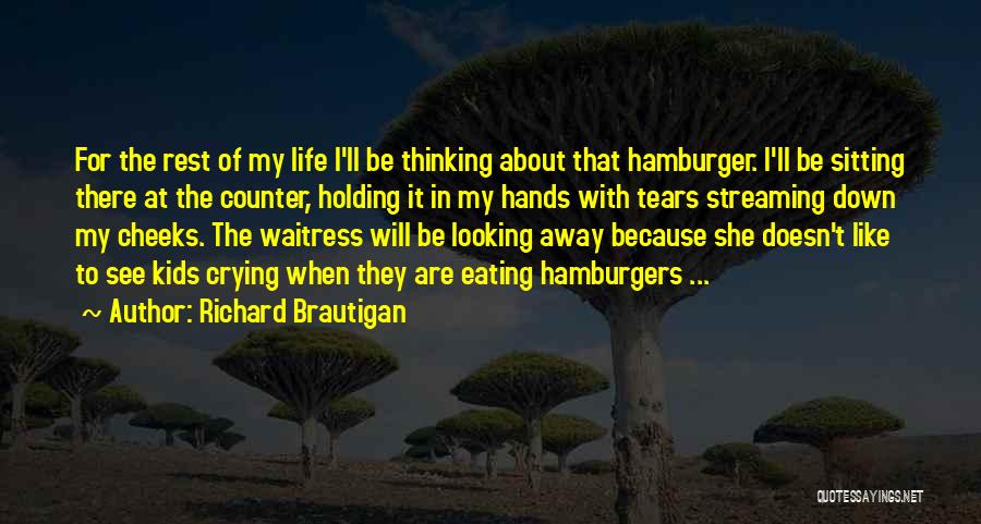 Richard Brautigan Quotes 340412