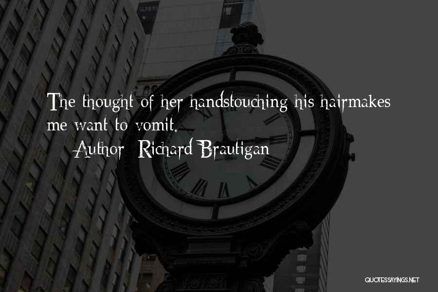 Richard Brautigan Quotes 352449